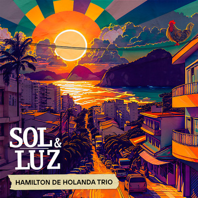 シングル/Sol e Luz feat.Thiago Rabello,Salomao Soares/Hamilton de Holanda