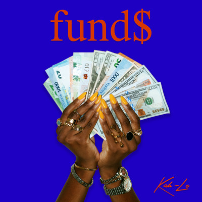 シングル/fund$ (Clean)/Kah-Lo