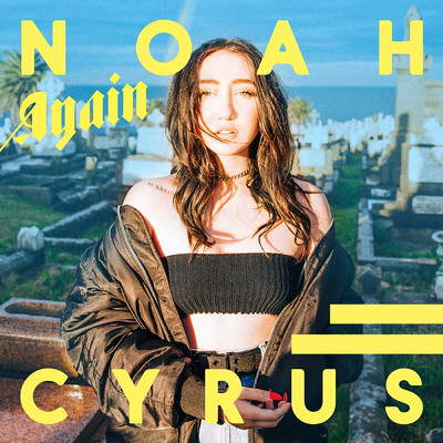 シングル/Again (Sped Up)/Noah Cyrus