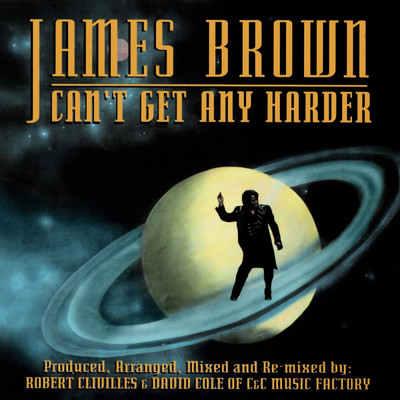 シングル/Can't Get Any Harder (Universal Hip Hop Mix)/James Brown