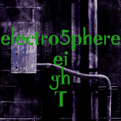 シングル/eighT/electro5phere