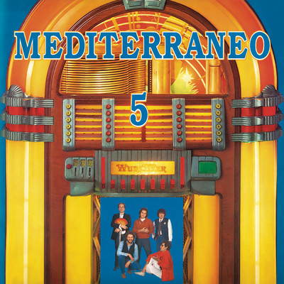 アルバム/5 (Remasterizado 2023)/Mediterraneo