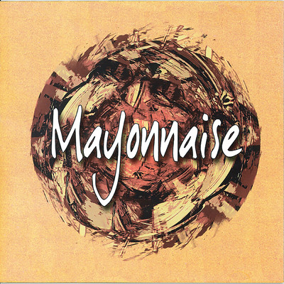 アルバム/Mayonnaise/Mayonnaise