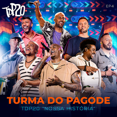 TDP20 - Nossa Historia - EP4 (Ao Vivo)/Various Artists