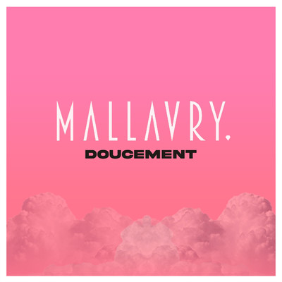 シングル/Doucement/Mallaury