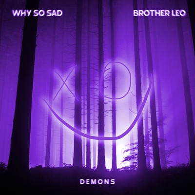 シングル/Demons/Why So Sad／Brother Leo