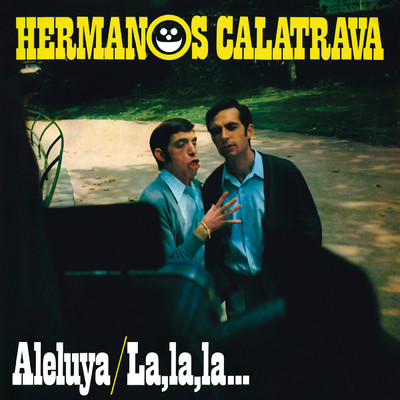 アルバム/Aleluya ／ La, La, La (Remasterizado 2023)/Hermanos Calatrava