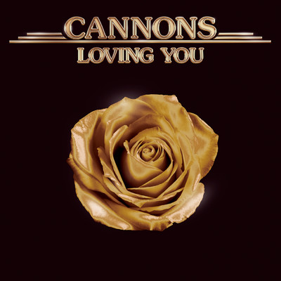 Loving You/Cannons