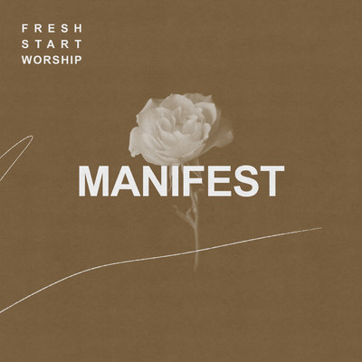 シングル/Manifest/Fresh Start Worship