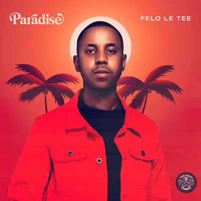 Paradise/Felo Le Tee