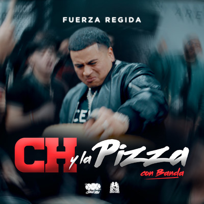 Ch y la Pizza (Con Banda) (Explicit)/Various Artists