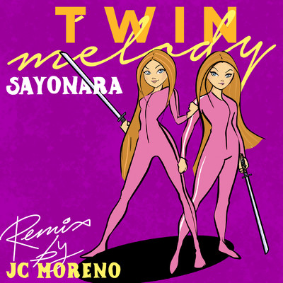 Sayonara (Remix)/Twin Melody