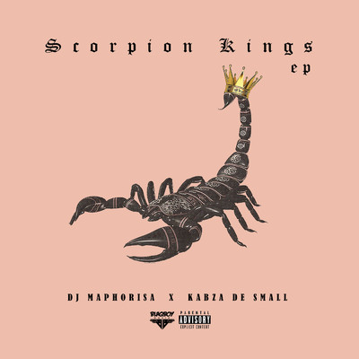 アルバム/Scorpion Kings (Explicit)/DJ Maphorisa／Kabza De Small