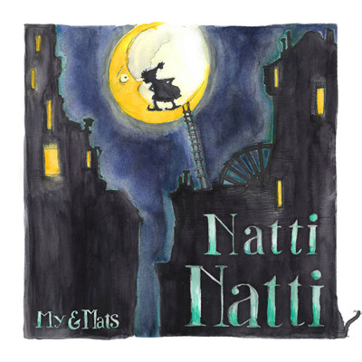 アルバム/Natti Natti/My & Mats