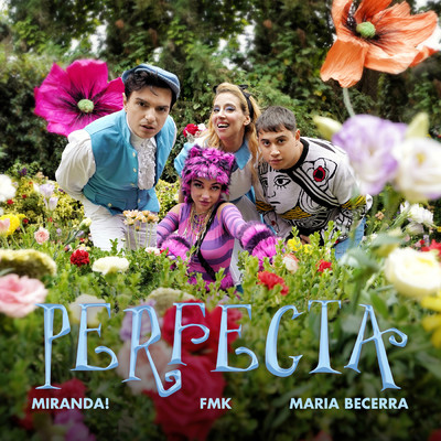 Perfecta (Version 2023)/Miranda！／Maria Becerra／FMK