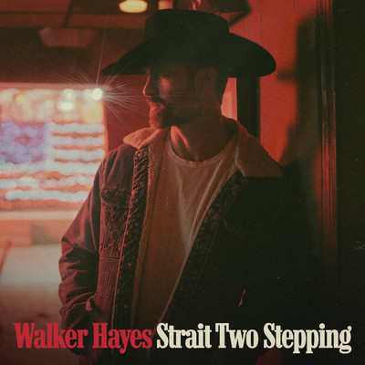 Strait Two Stepping/Walker Hayes