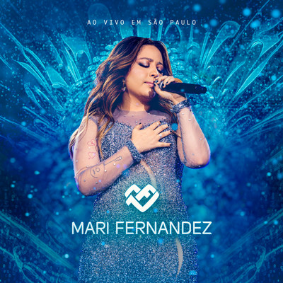 Mari Fernandez／Maiara & Maraisa