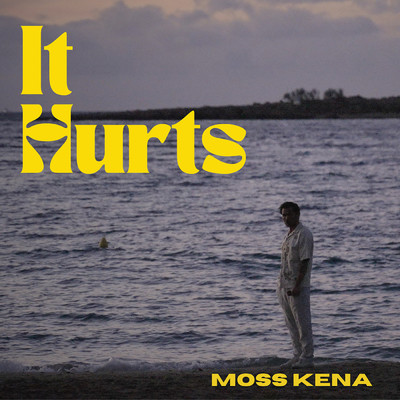 シングル/It Hurts/Moss Kena