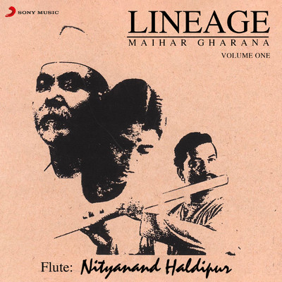 Lineage: Maihar Gharana, Vol. 1/Pt. Nityanand Haldipur