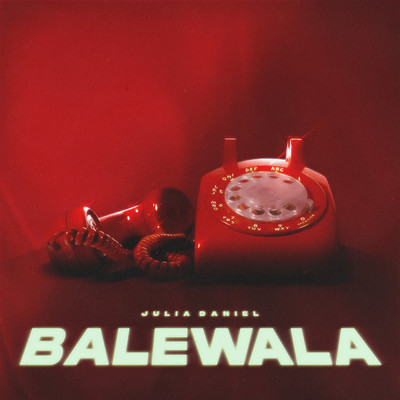 シングル/Balewala/Julia Daniel