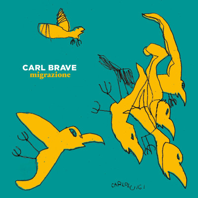 Carl Brave