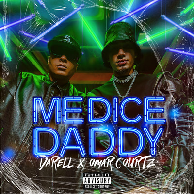 シングル/Me Dice Daddy (Explicit)/Darell
