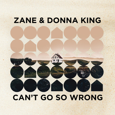 シングル/Can't Go So Wrong/Zane and Donna King