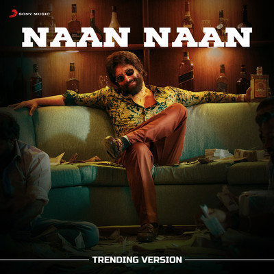 シングル/Naan Naan (Trending Version)/Santhosh Narayanan