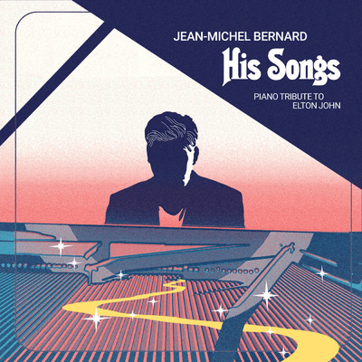 アルバム/His Songs (A Piano Tribute To Elton John)/Jean-Michel Bernard