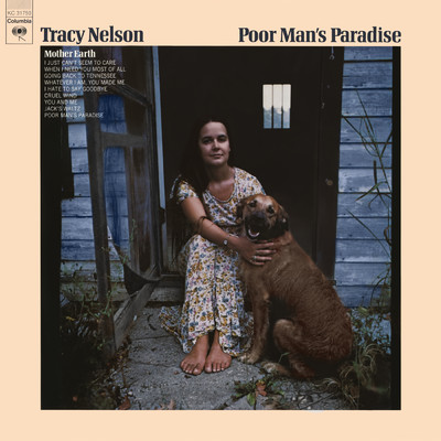 シングル/Poor Man's Paradise/Tracy Nelson and Mother Earth