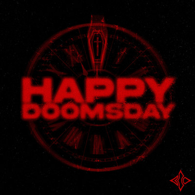 HAPPY DOOMSDAY (Explicit)/Blind Channel