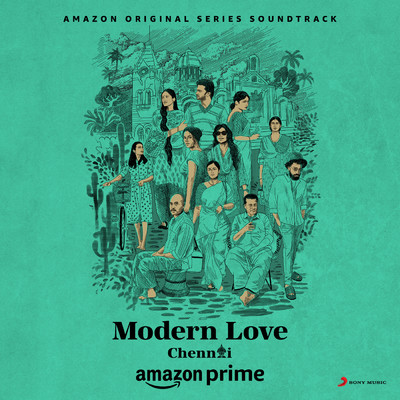 Modern Love (Chennai) (Original Series Soundtrack)/Yuvanshankar Raja／Ilaiyaraaja／G.V. Prakash Kumar／Sean Roldan