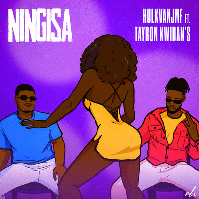 Ningisa feat.Tayron Kwidan's/Nakarin Kingsak
