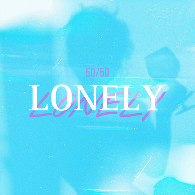 LONELY/Various Artists