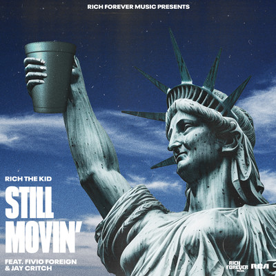 Still Movin' (Clean) feat.Fivio Foreign,Jay Critch/Rich The Kid