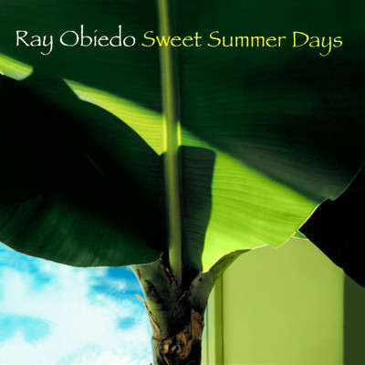 Sweet Summer Days feat.Peabo Bryson/Ray Obiedo