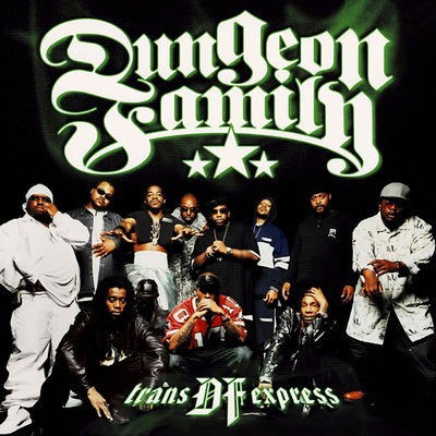 Trans DF Express/Dungeon Family