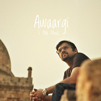 シングル/Awaargi - 1 Min Music/Aditya A