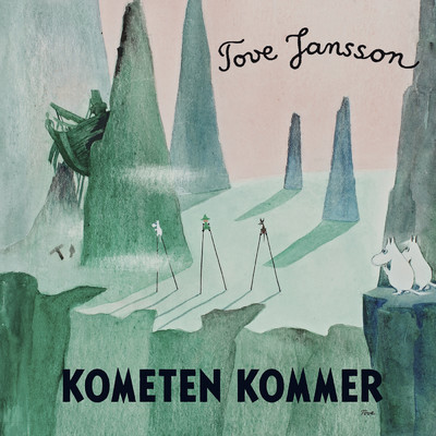 アルバム/Kometen kommer/Tove Jansson／Mumintrollen