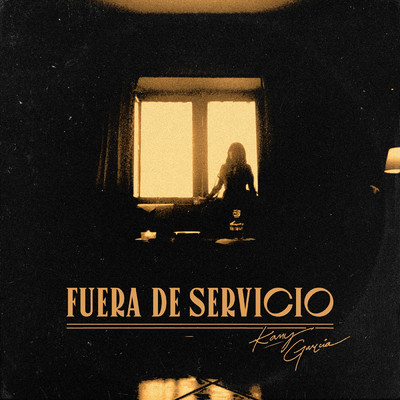 シングル/Fuera de Servicio/Kany Garcia