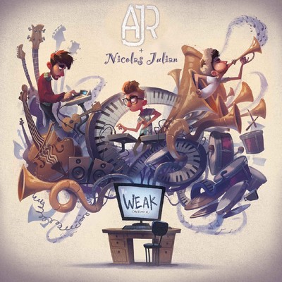 Weak (Nicolas Julian Remix)/AJR