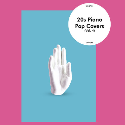 アルバム/20s Piano Pop Covers (Vol. 4)/Flying Fingers