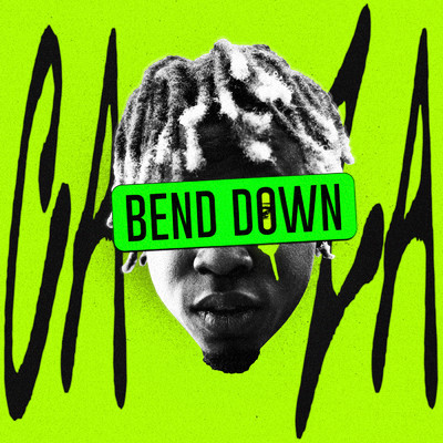 シングル/Bend Down (Explicit)/Caza