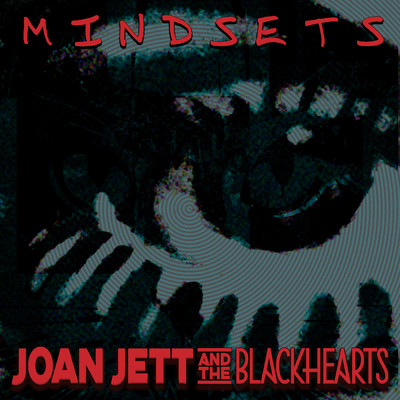 アルバム/Mindsets/Joan Jett & the Blackhearts