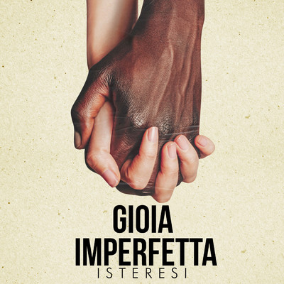 Gioia Imperfetta/Various Artists