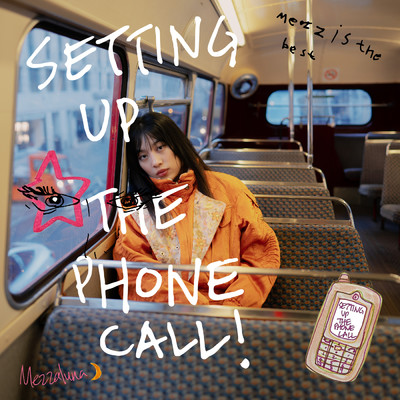 シングル/Setting Up The Phone Call/Mezzaluna