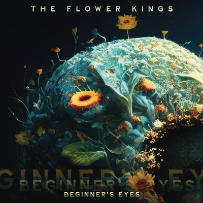 シングル/Beginner's Eyes/The Flower Kings