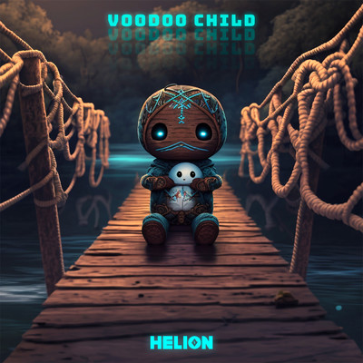 Voodoo Child/Helion