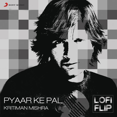 Pyaar Ke Pal (Lofi Flip)/Kritiman Mishra／KK／Leslie Lewis