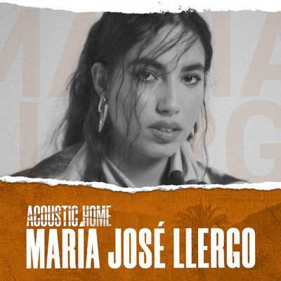 MARIA JOSE LLERGO (ACOUSTIC HOME sessions) feat.Maria Jose Llergo/Various Artists